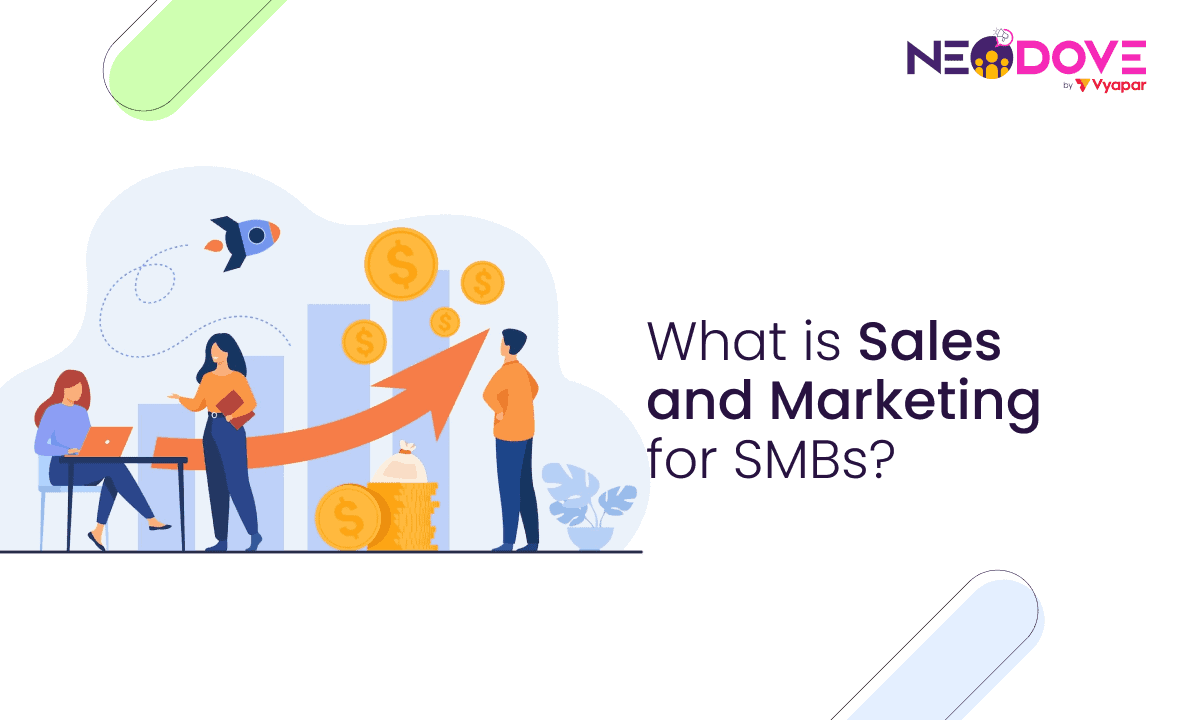 What is Sales and Marketing for SMBs l NeoDove