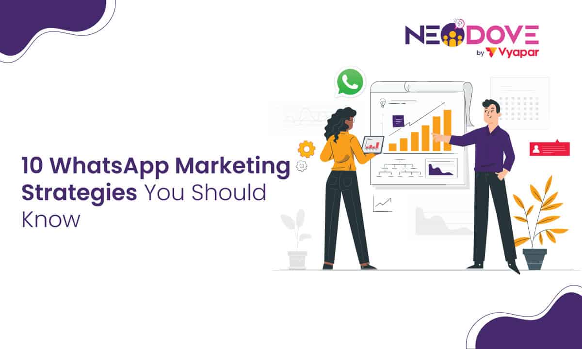 10 WhatsApp Marketing Strategies You Should Know l NeoDove