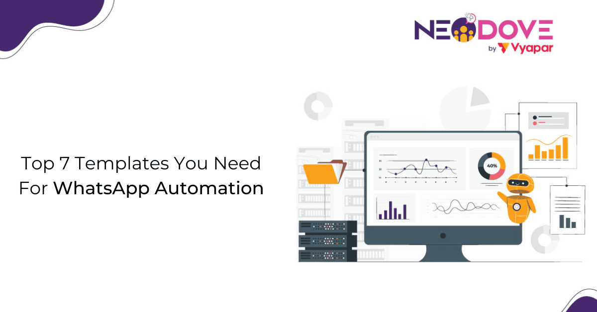 Top 7 Templates You Need For WhatsApp Automation l NeoDove