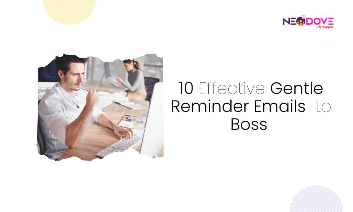 10-effective-gentle-reminder-emails-to-boss-NeoDove