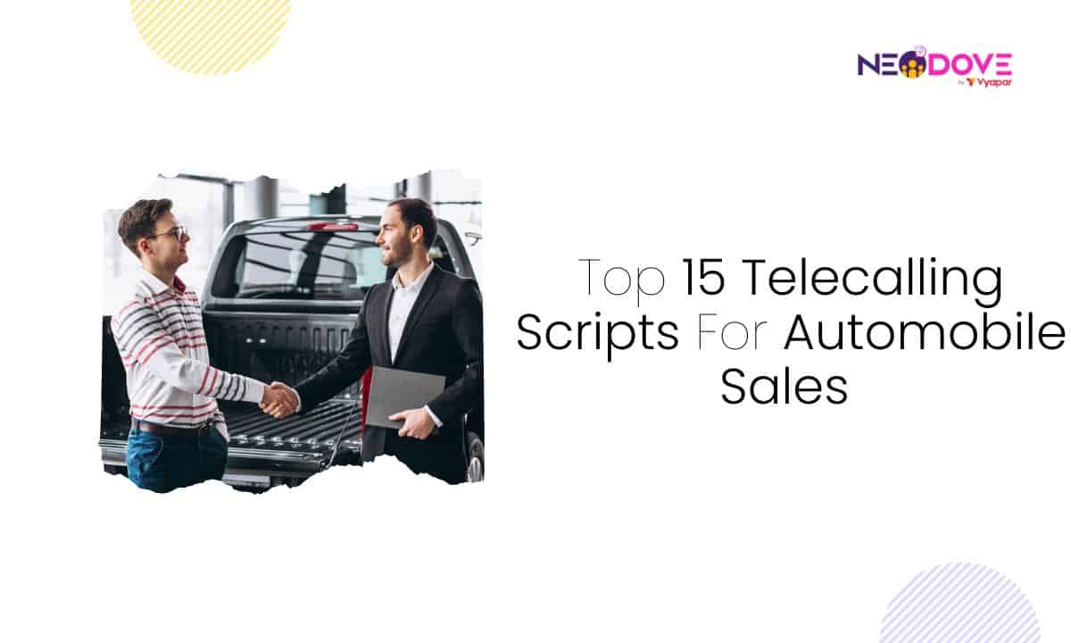 Top 15 Telecalling Scripts For Automobile Sales - NeoDove