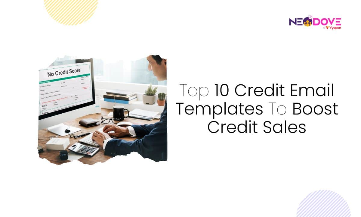 Top 10 Credit Email Templates To Boost Credit Sales