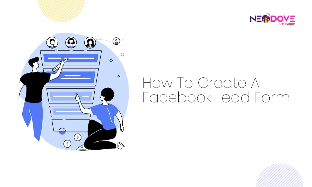 How To Create A Facebook Lead Form l NeoDove